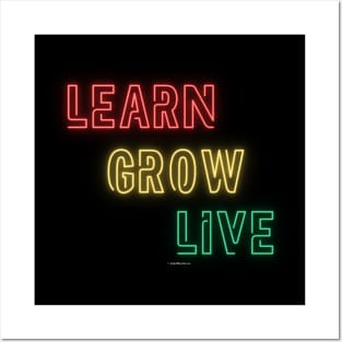 Learn Grow Live Posters and Art